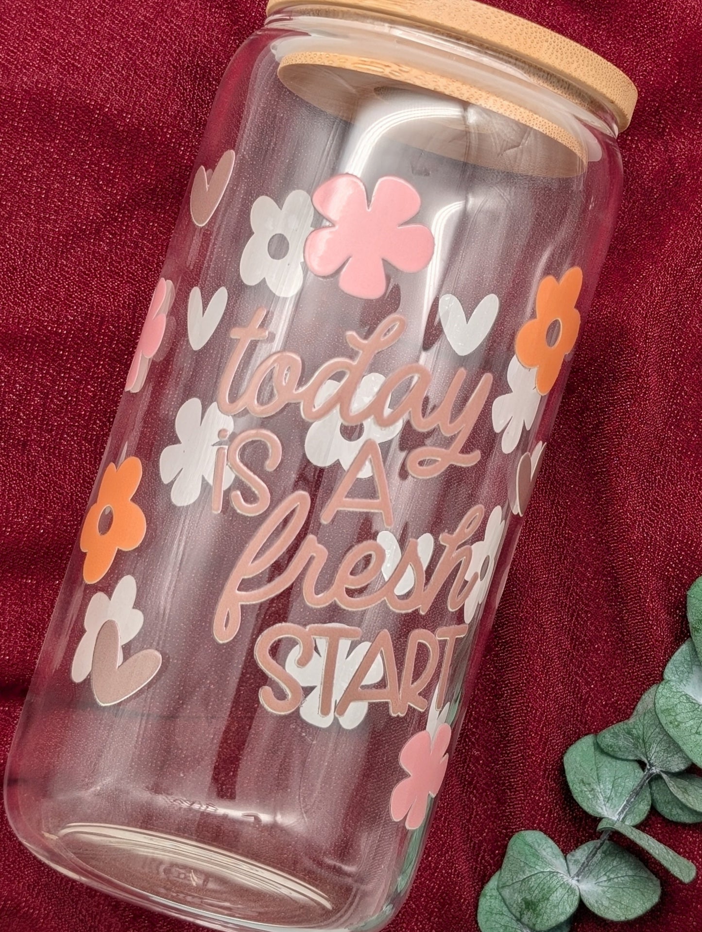TRINKGLAS I GLASBECHER I MIT DECKEL UND STROHHALM I TODAY IS A FRESH START