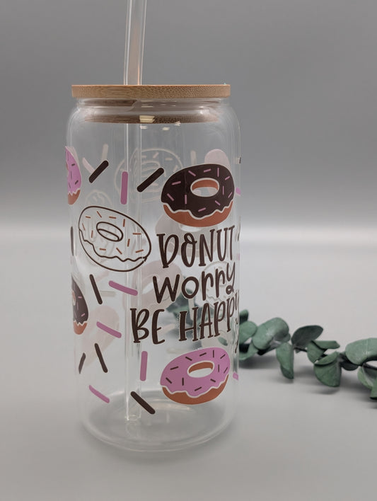 TRINKGLAS I GLASBECHER I MIT DECKEL UND STROHHALM I DONUT WORRY BE HAPPY